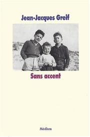 Cover of: Sans accent by Jean-Jacques Greif
