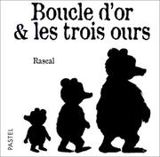 Cover of: Boucle d'or et les Trois Ours