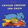 Cover of: Chacun cherche son chien