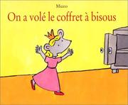 Cover of: On a volé le coffret à bisous