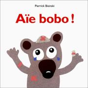 Cover of: Aïe bobo