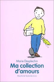 Cover of: Ma collection d'amours