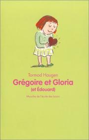 Cover of: Grégoire et Gloria (et Edouard)