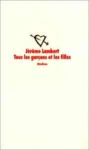 Cover of: Tous les garçons et les filles