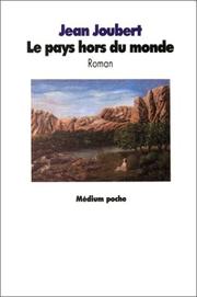 Cover of: Le Pays hors du monde