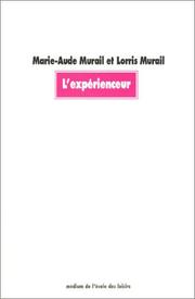 Cover of: L'experienceur by Murail, Murail