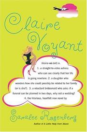 Claire voyant by Saralee H. Rosenberg