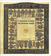 Cover of: Comment la Terre est devenue ronde