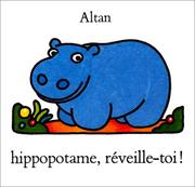 Cover of: Hippopotame, réveille-toi