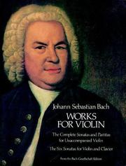 Cover of: Works for Violin by Johann Sebastian Bach