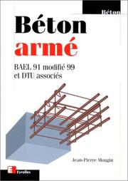 Cover of: Béton armé Bael 91, modifié 99