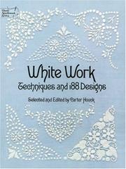 Cover of: White work: techniques and 188 designs