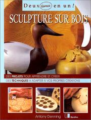 Cover of: Sculpture sur bois by Anthony Denning
