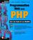 Cover of: Programmation Web avec PHP. Avec une étude de cas détaillée