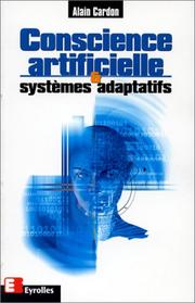 Cover of: Conscience artificielle et systèmes adaptatifs