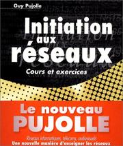Cover of: Initiation aux réseaux : cours et exercices