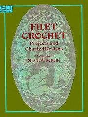 Cover of: Filet crochet: projects and designs