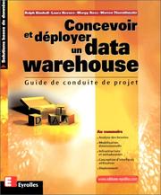 Cover of: Concevoir et déployer un data warehouse
