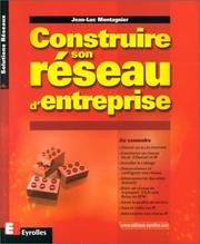 Cover of: Construire son réseau d'entreprise