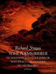 Cover of: Tone Poems in Full Score, Series 2: Till Eulenspiegels Lustige Streiche, also Sprach Zarathustra and Ein Heldenleben