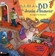 Cover of: Le B.A.-BA de la BD et du dessin d'humour : Du rough à la réalisation
