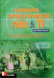 Conduite de projets broadcast radio et TV