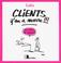 Cover of: Clients, y'en a marre !!!