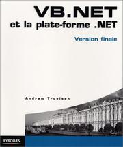 Cover of: VB.NET et la plate-forme .NET : Version finale