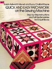 Cover of: Quick and easy patchwork on the sewing machine by Susan Aylsworth Murwin