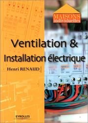 Cover of: Ventilation et installation electrique