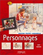 Cover of: Personnages : Crayons, pastel, aquarelle