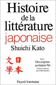 Cover of: Histoire de la littérature japonaise, tome 1  by Shûichi Katô