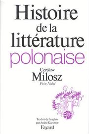 Cover of: Histoire de la littérature polonaise by Czesław Miłosz
