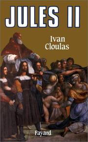 Cover of: Jules II  by Ivan Cloulas