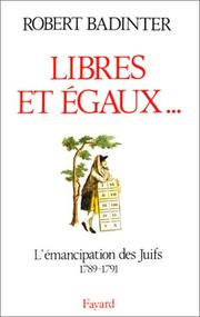 Cover of: Libres et égaux-- by Robert Badinter
