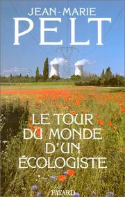 Cover of: Le Tour du monde d'un écologiste
