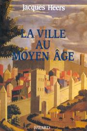Cover of: La ville au Moyen Age en Occident