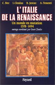 Cover of: L'Italie de la Renaissance by Christian Bec, Yvan Cloulas