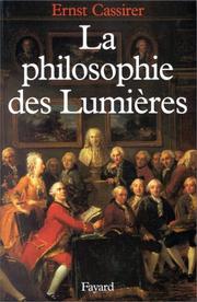 Cover of: La philosophie des Lumières by Ernst Cassirer