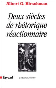 Cover of: Deux siècles de rhétorique réactionnaire by Albert Otto Hirschman