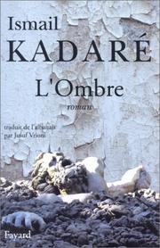 Cover of: L'Ombre by Ismail Kadare