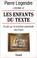 Cover of: Les enfants du texte