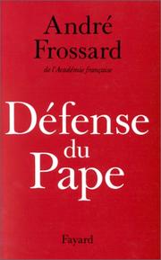 Cover of: Défense du Pape by André Frossard
