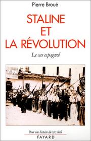Cover of: Staline et la révolution by Pierre Broué