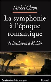 Cover of: La symphonie à l'époque romantique