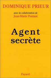 Cover of: Agent secrète by Dominique Prieur, Jean-Marie Pontaut