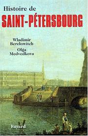 Cover of: Histoire de Saint-Pétersbourg by Wladimir Berelowitch, Olga Medvedkova