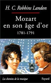 Cover of: Mozart en son âge d'or, 1781-1791