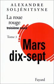 Cover of: La Roue Rouge, tome 3 : Mars 17