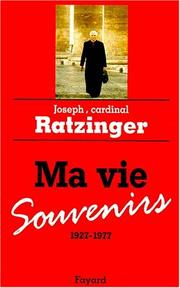 Cover of: Ma vie by Joseph Ratzinger
